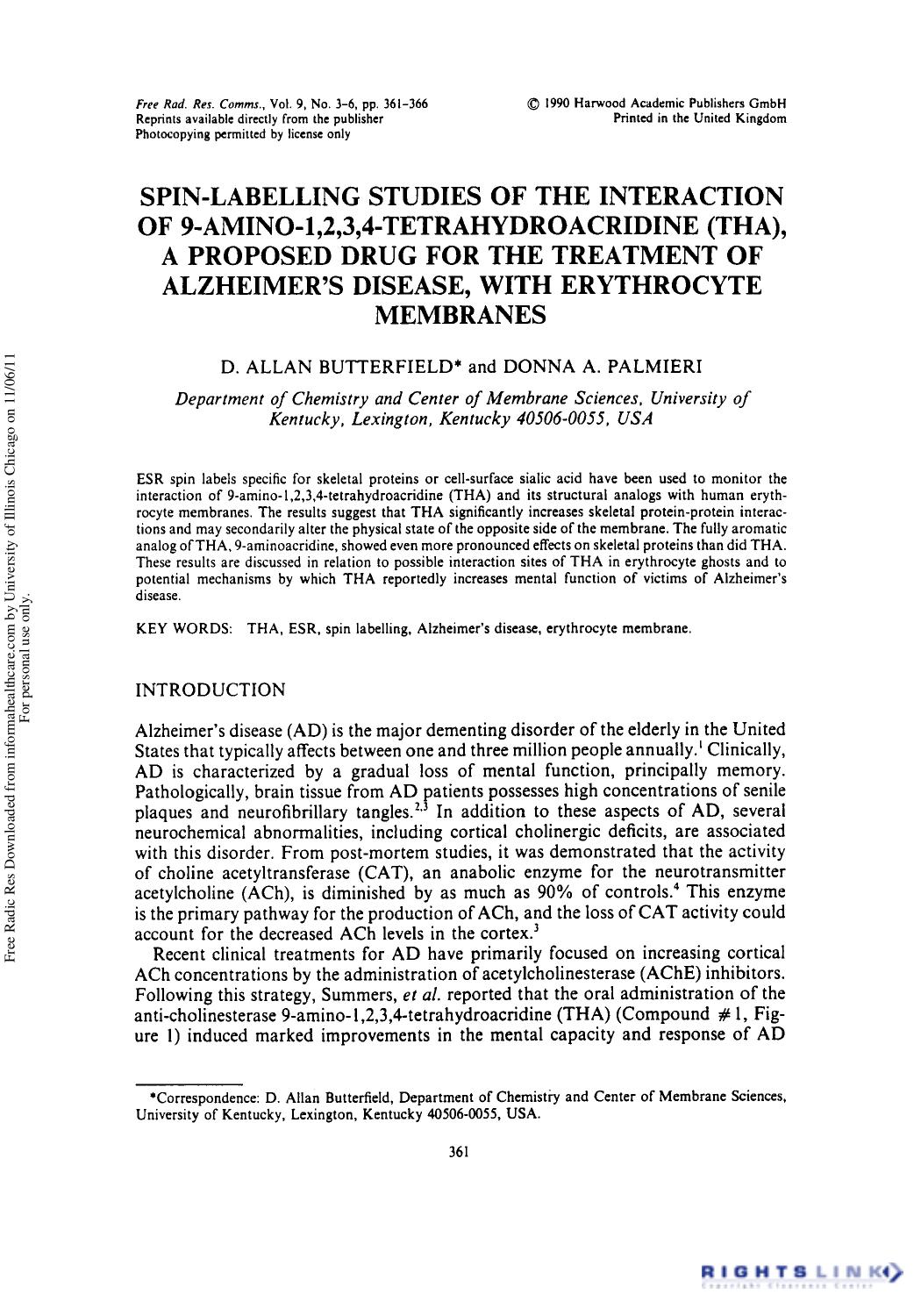 Spin-Labelling Studies of the Interaction of 9-Amino-1,2,3,4-Tetrahydroacridine (Tha), A Proposed Drug for the Treatment of Alzheimer's Disease, with Erythrocyte Membranes by D. Allan Butterfield1† & Donna A. Palmieri1