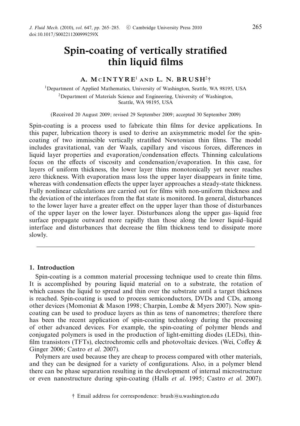 Spin-coating of vertically stratified thin liquid films by A. McINTYRE L. N. BRUSH