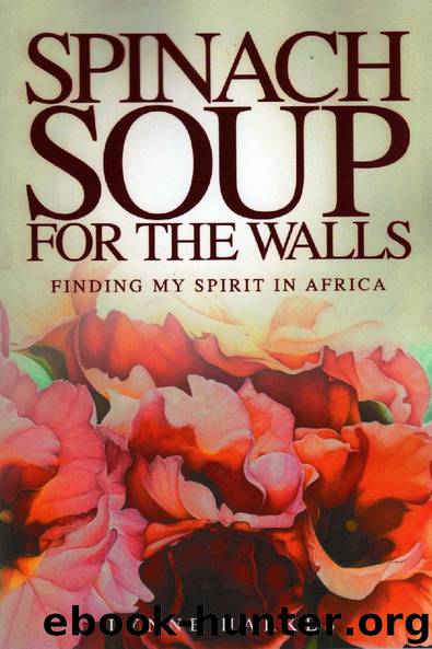 Spinach Soup for the Walls by Lynne Harkes