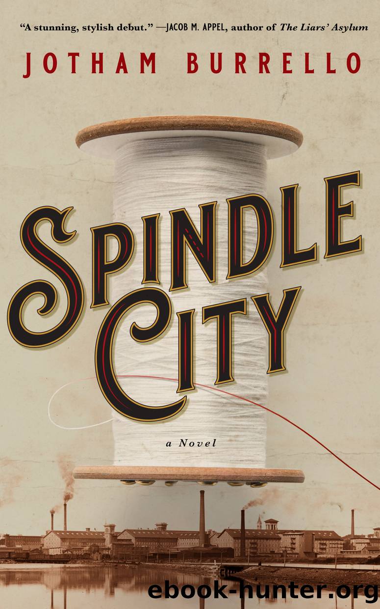 Spindle City by Jotham Burrello