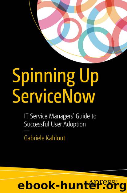 Spinning Up ServiceNow by Gabriele Kahlout