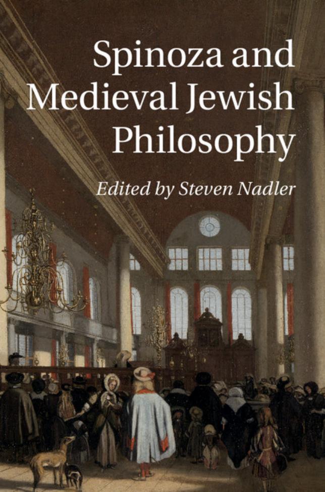 Spinoza and Medieval Jewish Philosophy by Unknow