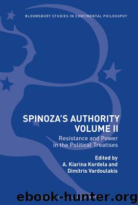 Spinoza's Authority Volume II by A. Kiarina Kordela Dimitris Vardoulakis