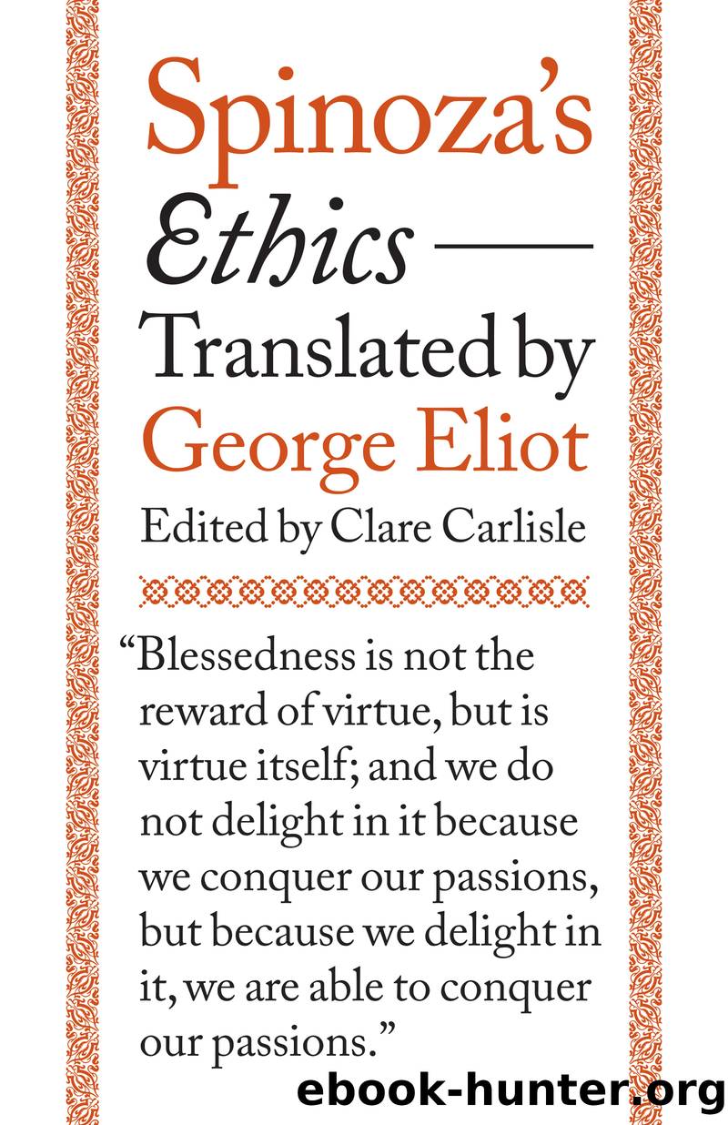 Spinoza's Ethics by Benedictus de Spinoza;Clare Carlisle;
