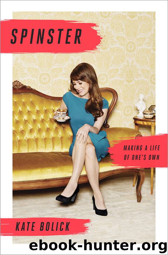 Spinster by Kate Bolick