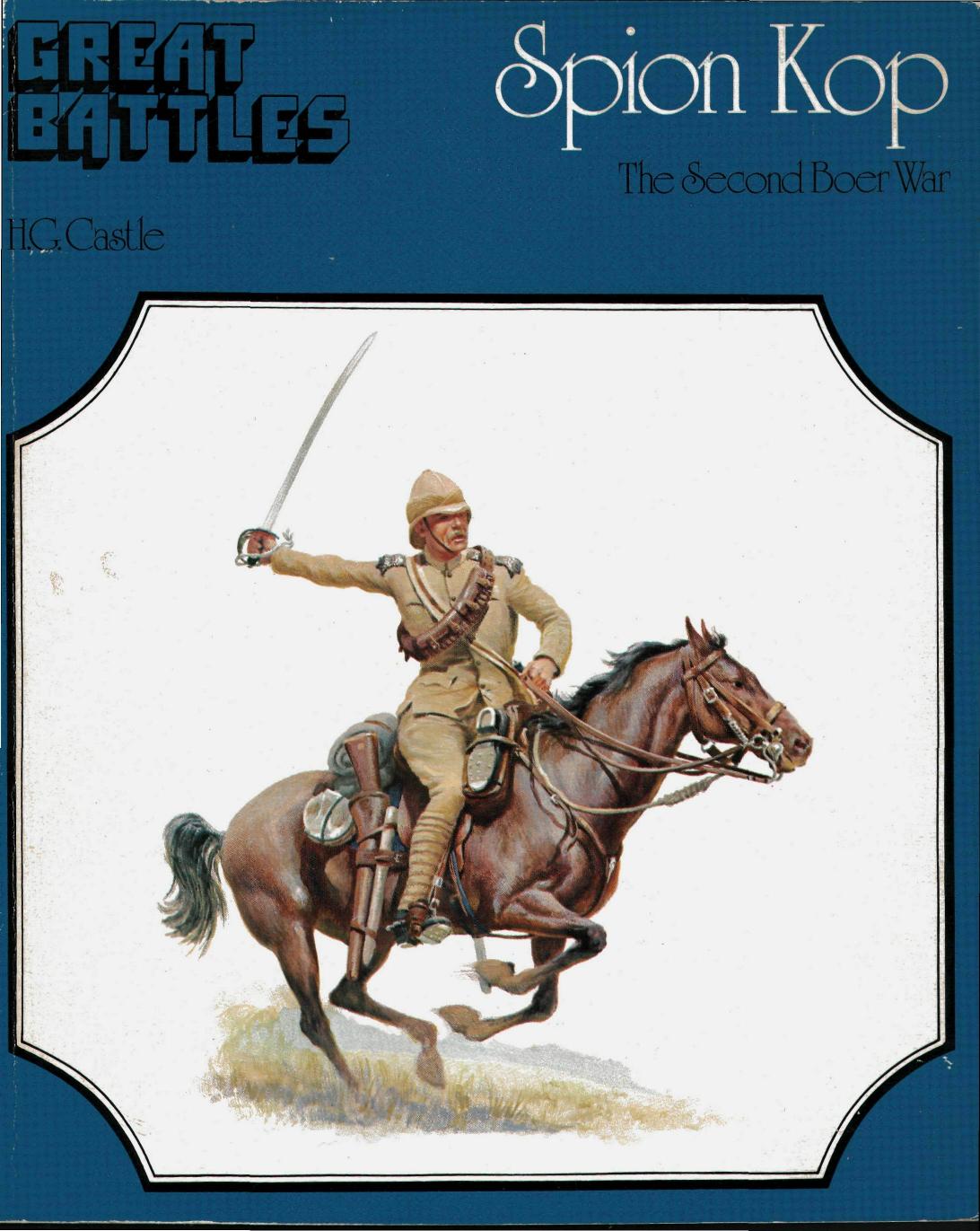 Spion Kop: The Boer War by H.G. Castle