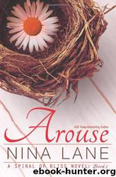 Spiral of Bliss 01 Arouse by Nina Lane