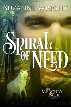Spiral of Need by Wright Suzanne