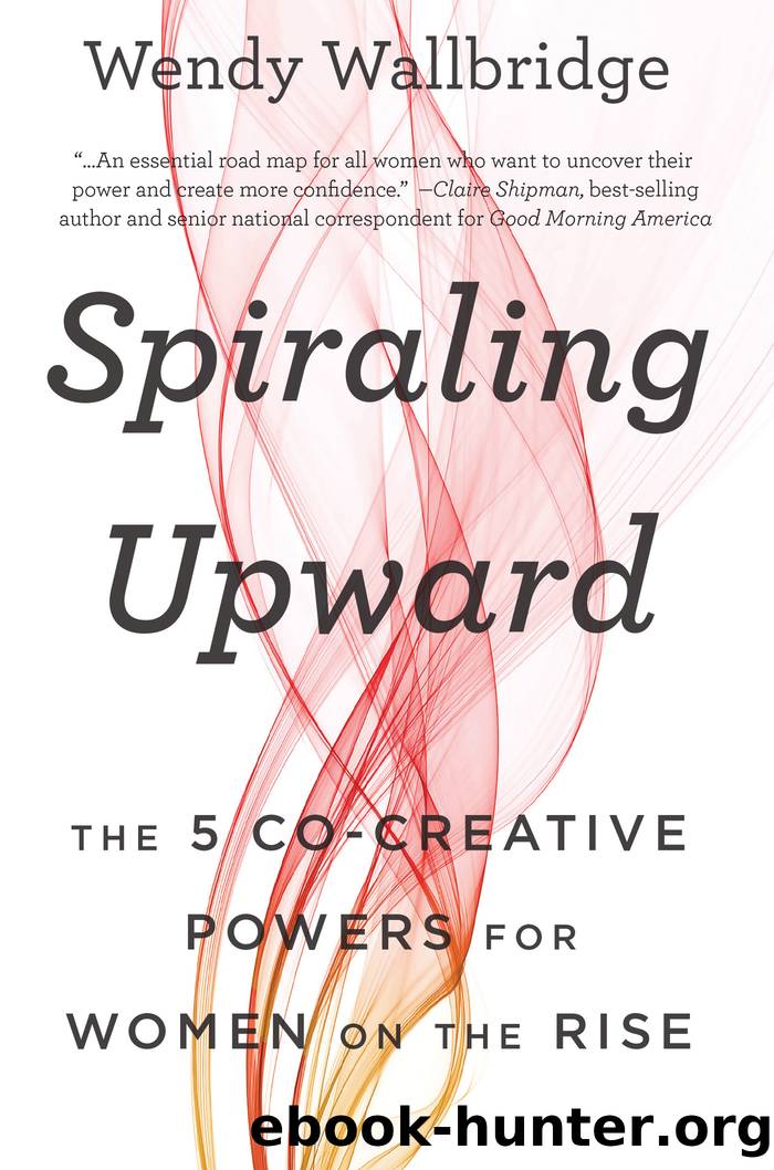Spiraling Upward by Wendy Wallbridge