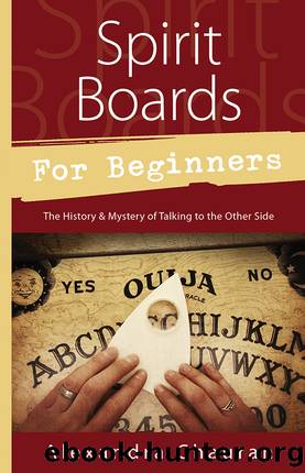 Spirit Boards for Beginners by Alexandra Chauran