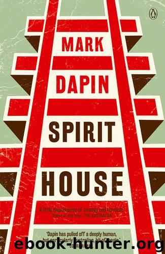 Spirit House by Mark Dapin