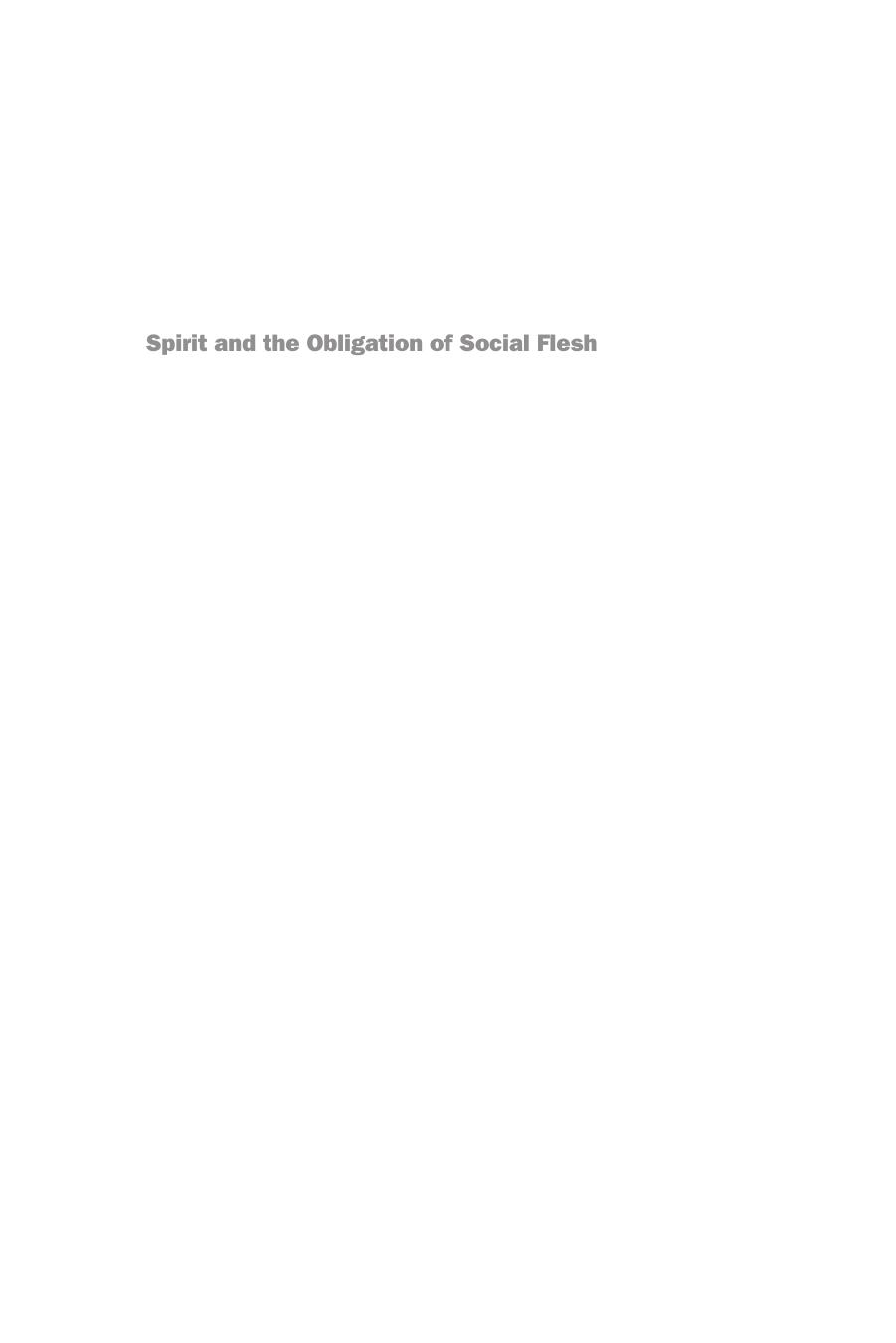 Spirit and the Obligation of Social Flesh: A Secular Theology for the Global City by Sharon V. Betcher
