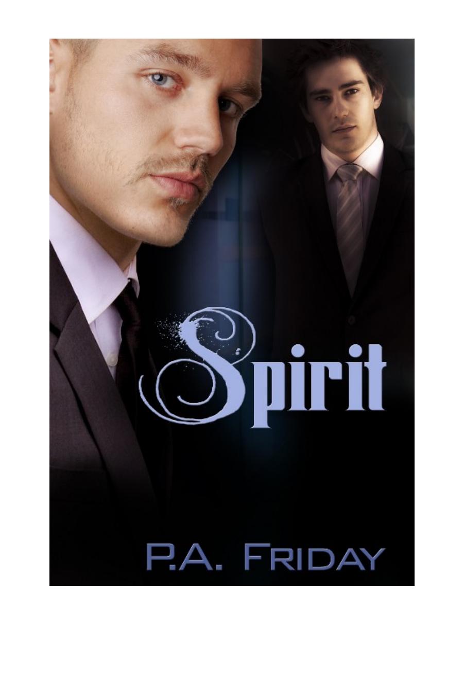 Spirit by P.A. Friday
