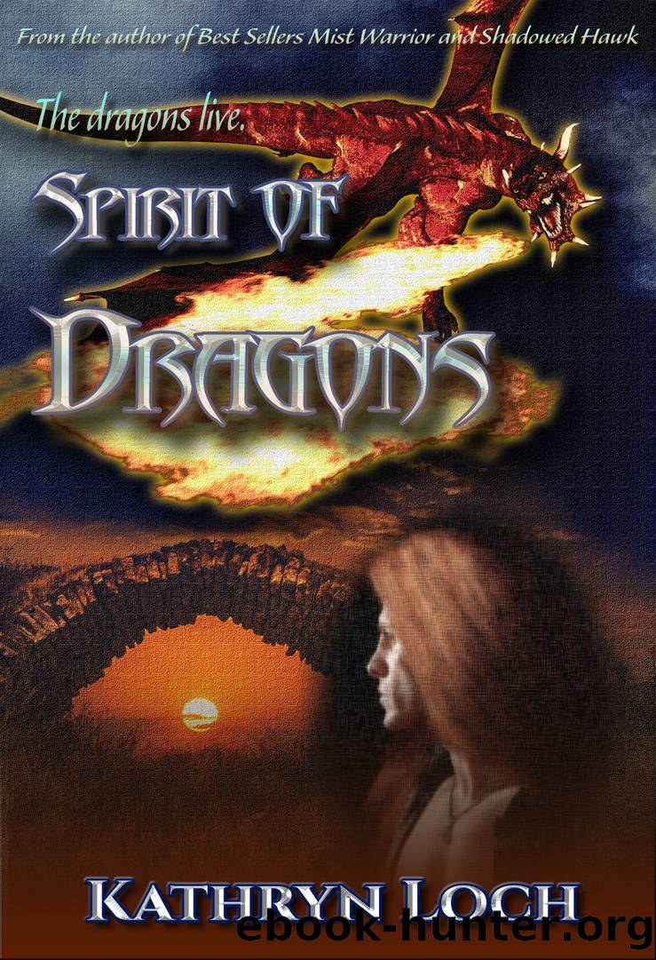 Spirit of Dragons by Kathryn Loch