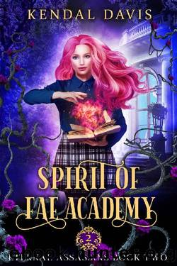 Spirit of Fae Academy by Kendal Davis