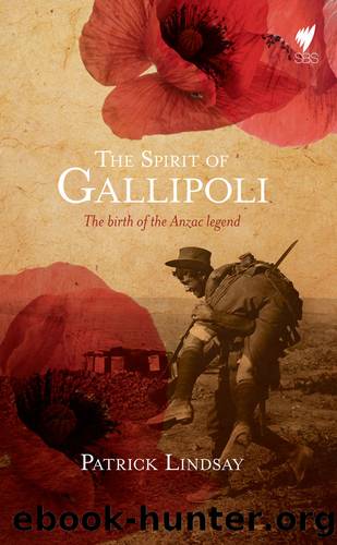 Spirit of Gallipoli by Patrick Lindsay