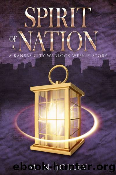 Spirit of a Nation: A KC Warlock Weekly Short Story by M. N. Jolley
