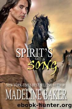 Spirit's Song by Madeline Baker
