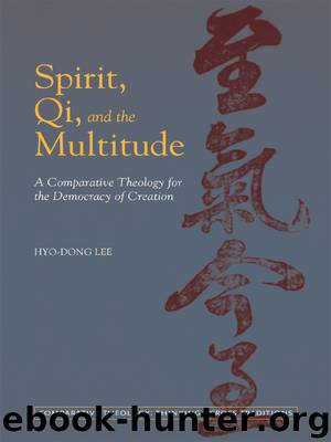Spirit, Qi, and the Multitude by Lee Hyo-Dong;