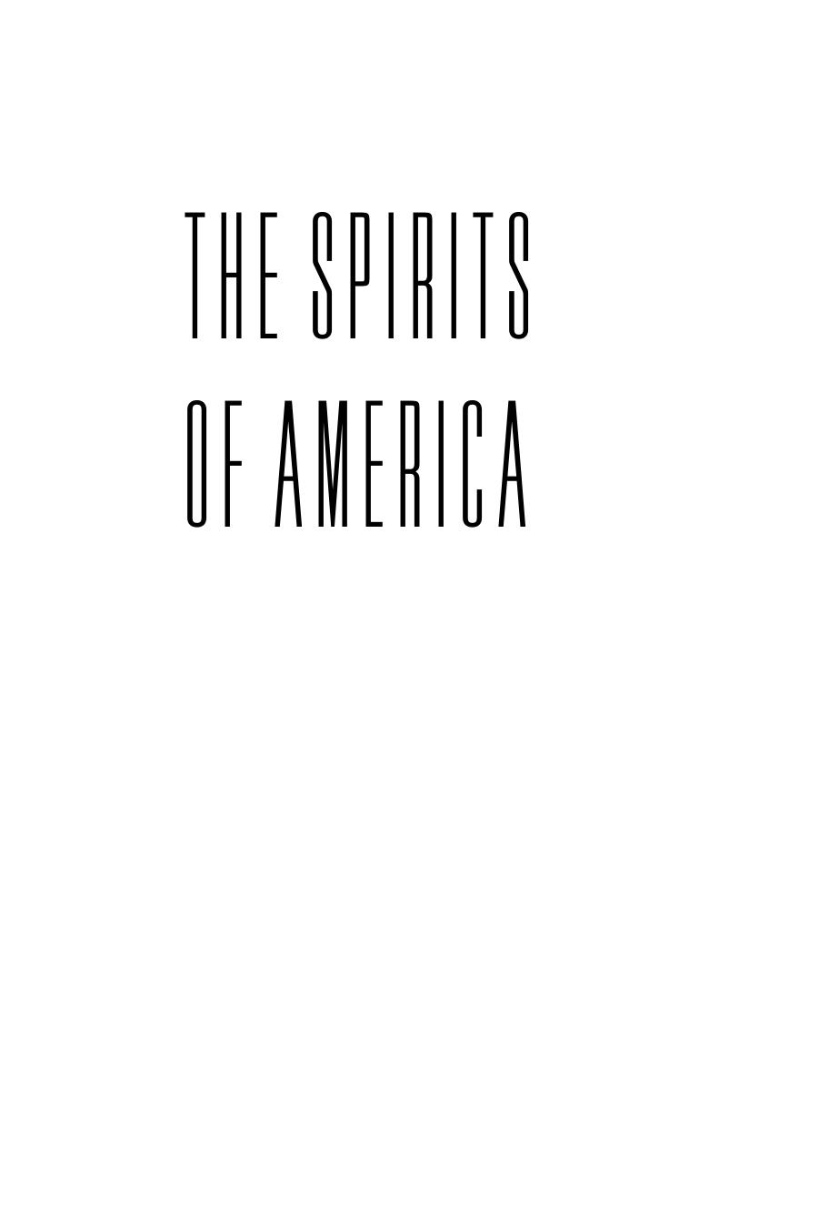 Spirits Of America: A Social History Of Alcohol by Unknow