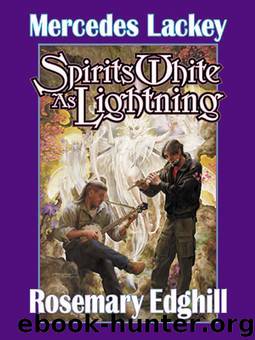 Spirits White as Lightning by Mercedes Lackey; Rosemary Edghill