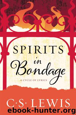 Spirits in Bondage by C. S. Lewis