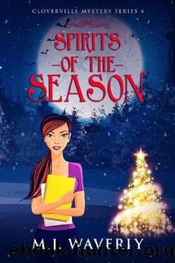 Spirits of the Season (Cloverville Mystery Series Book 4) by M.J. Waverly