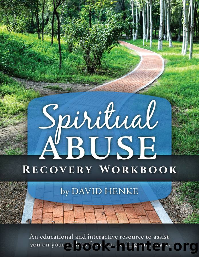 Spiritual Abuse Recovery Workbook by David Henke