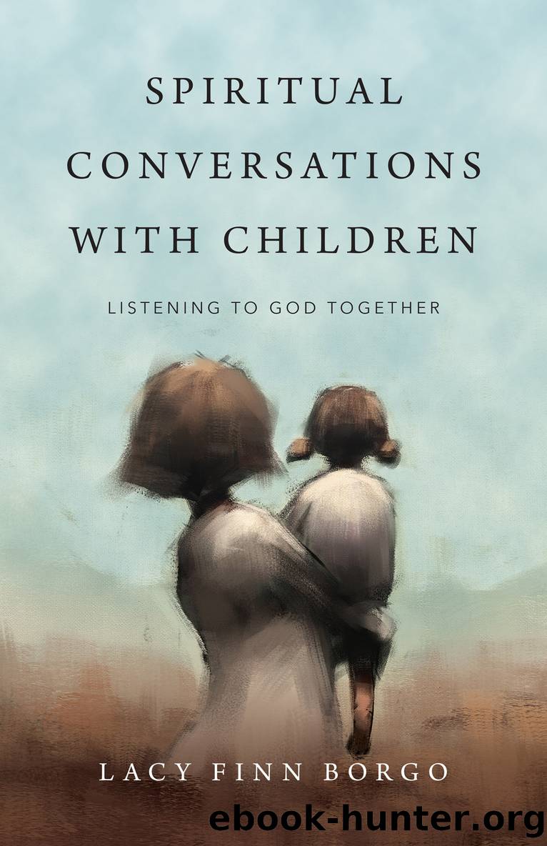 Spiritual Conversations with Children by Lacy Finn Borgo