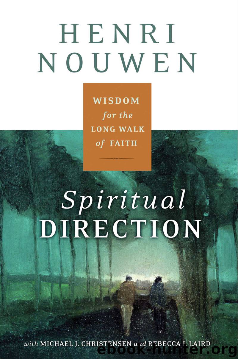 Spiritual Direction by Henri J. M. Nouwen