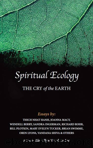Spiritual Ecology by Llewellyn Vaughan-Lee & Joanna Macy