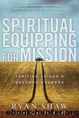 Spiritual Equipping for Mission by Shaw Ryan;Lin Tom;