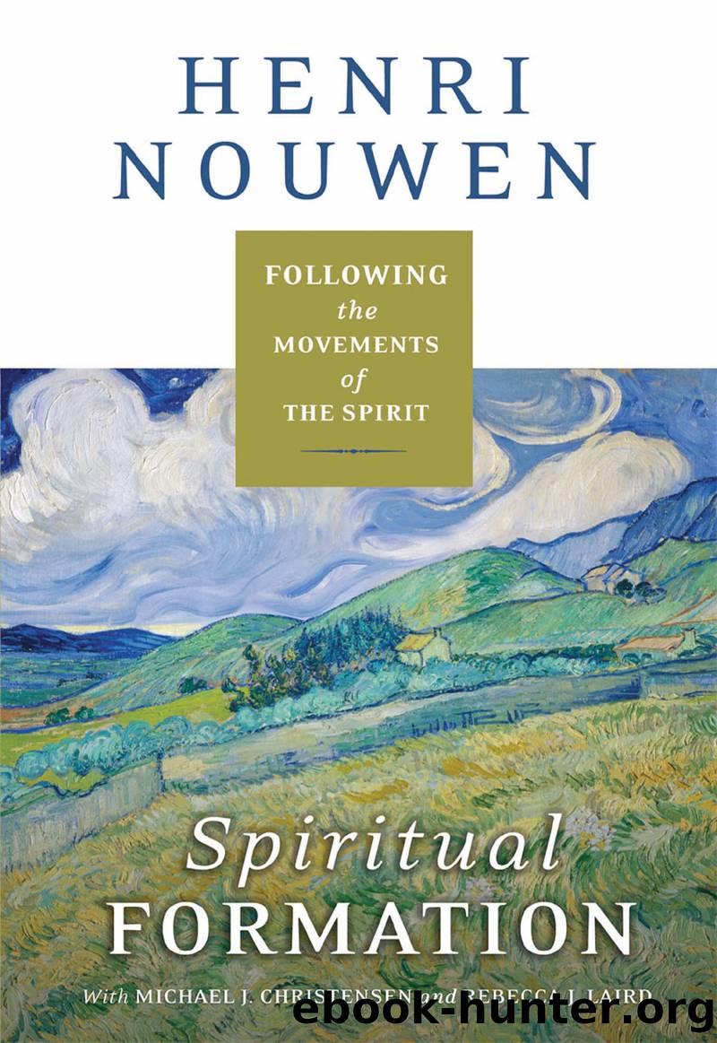 Spiritual Formation by Henri J. M. Nouwen