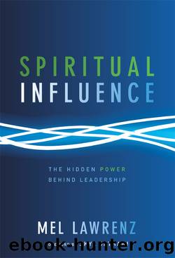 Spiritual Influence by Mel Lawrenz
