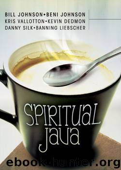 Spiritual Java by Johnson Bill & Vallotton Kris & Dedmon Kevin & Johnson Beni & Silk Danny & Liebscher Banning