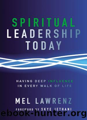Spiritual Leadership Today by Mel Lawrenz