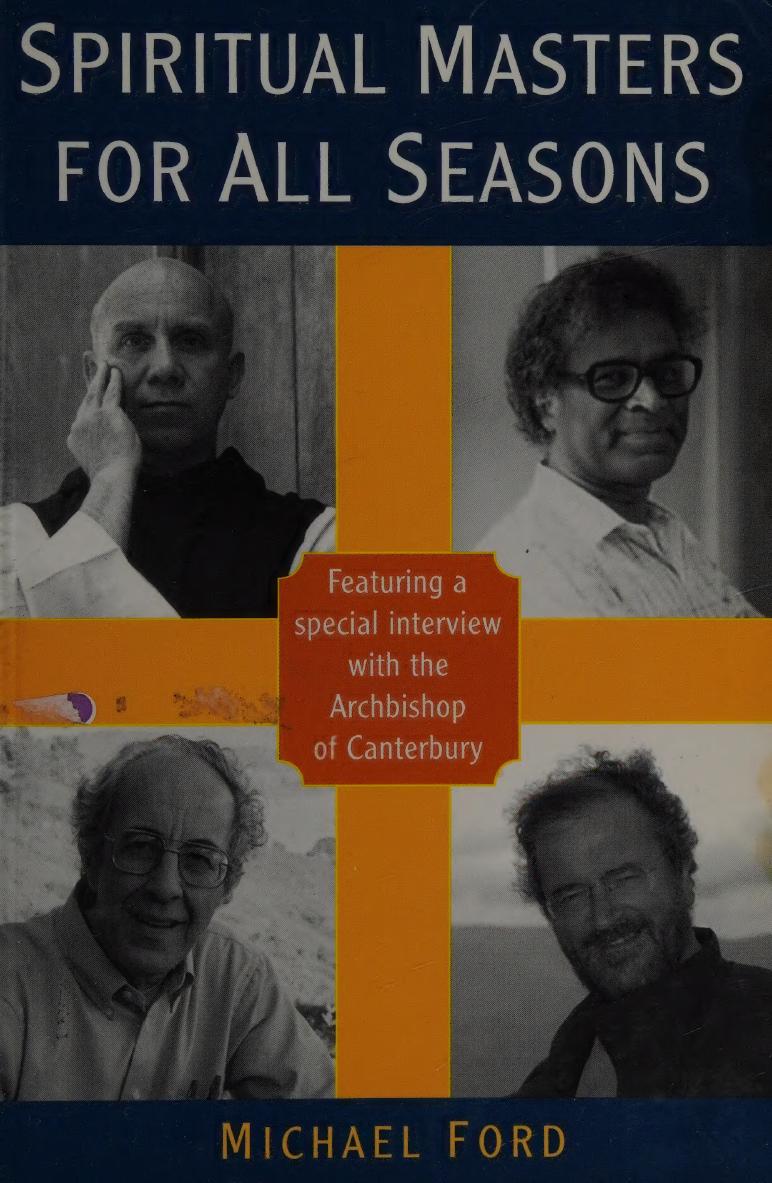 Spiritual Masters for All Seasons (Anthony de Mello, Thomas Merton, Henri Nouwen, John O'Donohue) by Michael Ford Anthony de Mello Thomas Merton Henri Nouwen John O'Donohue