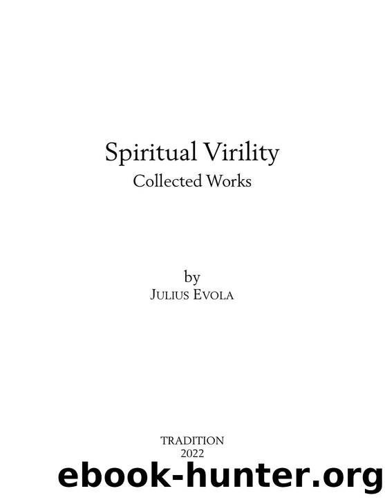 Spiritual Virility: an anthology of the works of Julius Evola by Julius EVola