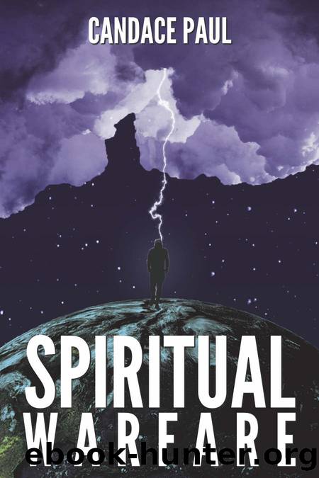 Spiritual Warfare by Candace Paul