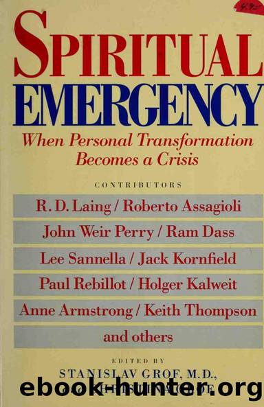 Spiritual emergency : when personal transformation becomes a crisis by Grof Stanislav 1931-