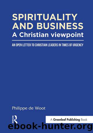 Spirituality and Business: a Christian Viewpoint by Woot Philippe de;