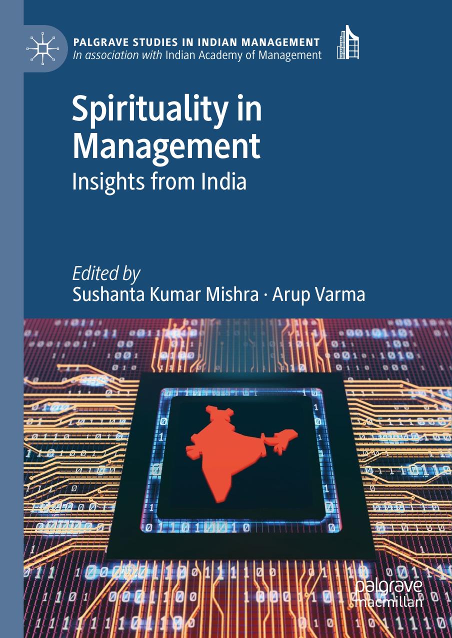 Spirituality in Management: Insights from India by Sushanta Kumar Mishra Arup Varma