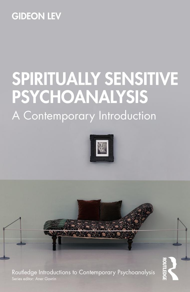 Spiritually Sensitive Psychoanalysis: A Contemporary Introduction by Gideon Lev
