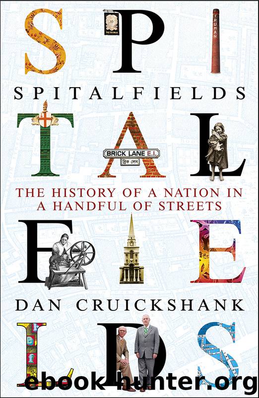 Spitalfields by Dan Cruickshank
