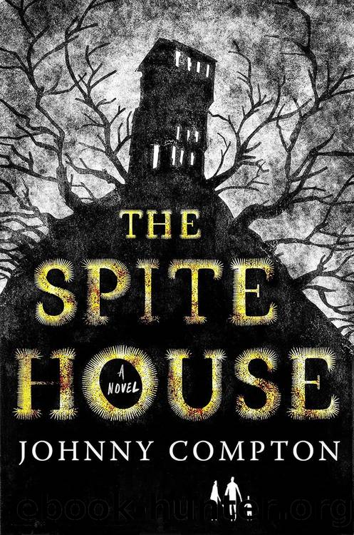 Spite House by Johnny Compton