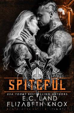 Spiteful (Raiders of Valhalla MC Book 4) by Elizabeth Knox & E.C. Land