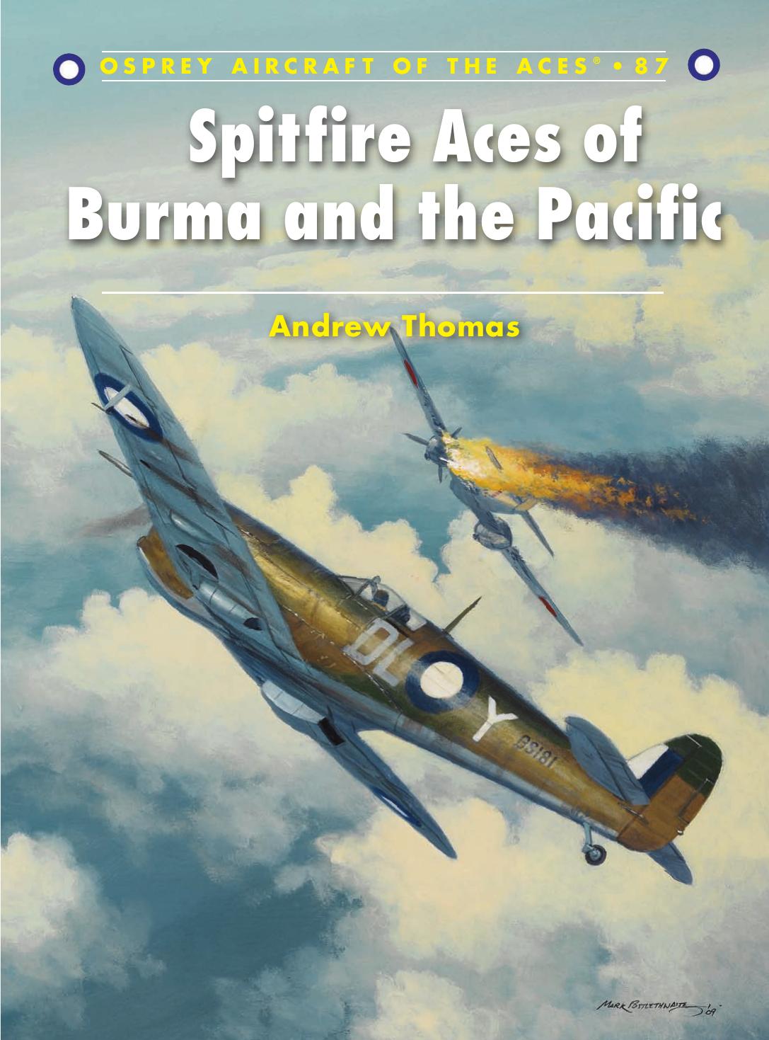 Spitfire Aces of Burma and the Pacific by Andrew Thomas; Chris Davey(Illustrator)