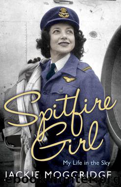 Spitfire Girl by Moggridge Jackie