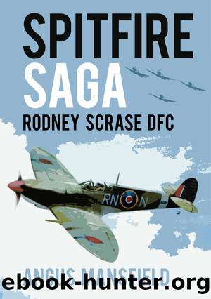 Spitfire Saga by Angus Mansfield