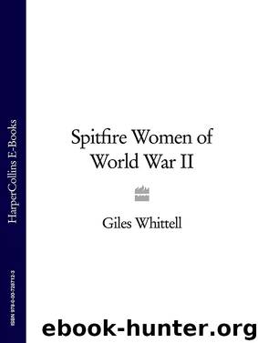 Spitfire Women of World War II by Whittell Giles